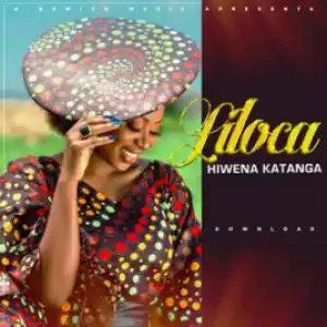 Liloca - Hiwena katanga